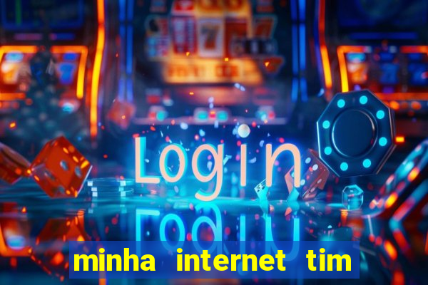 minha internet tim beta acabou como contratar mais